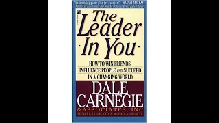 Dale Carnegie Full Audio book ( The leader in you )
