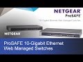 NETGEAR ProSAFE 10-Gigabit Ethernet Switches | XS708Ev2 & XS716E