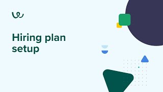 Hiring Plan Setup