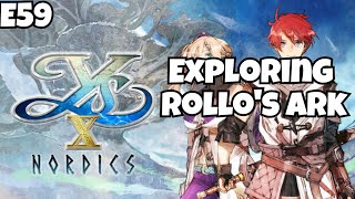 E59 : Ys X Nordics : Exploring Rollo's Ark