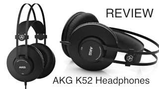 The AKG K52 headphones review - Quick version