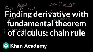 Finding derivative with fundamental theorem of calculus: chain rule | AP®︎ Calculus | Khan Academy
