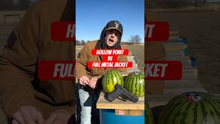 Hollow point vs full metal jacket watermelon test