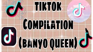 Tiktok compilation (banyo queen ) | Armelyn Delfin