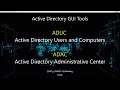 Active Directory GUI Tools: ADUC and ADAC