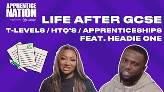 Life After GCSE - T-Levels / HTQ’s / Apprenticeships