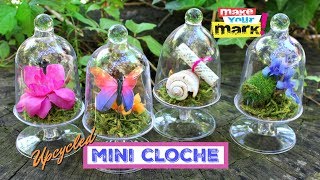 Mini Cloche DIY - Upcycled