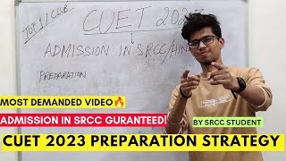 CUET 2023 preparation strategy by SRCC student| SRCC admission| CUET 2023 preparation tips|CUET exam