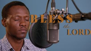 Bless The Lord | Nathaniel Bassey | Samuel Eze cover