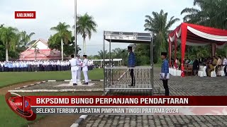 BKPSDMD BUNGO PERPANJANG PENDAFTARAN SELEKSI TERBUKA JABATAN PIMPINAN TINGGI PRATAMA 2024