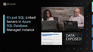 It's just SQL: Linked Servers in Azure SQL Database Managed Instance | Data Exposed