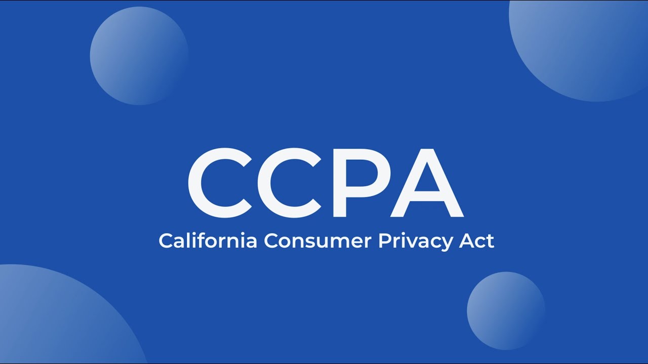 What Is The California Consumer Privacy Act? | CCPA Explained - YouTube