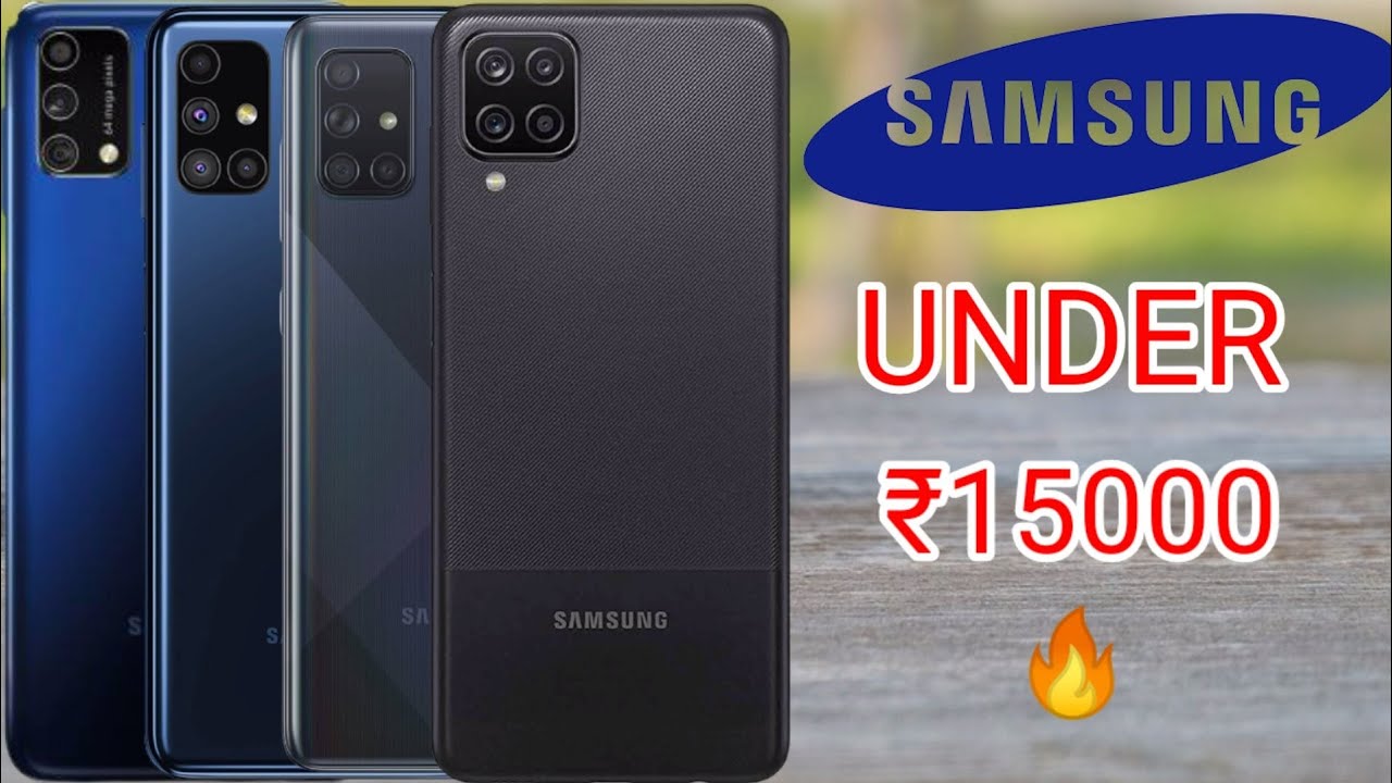 Best Samsung Smartphone Under 15000 In India 2021 || Samsung Mobile ...