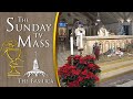 The Sunday Mass — December 28, 2025 — The Holy Family CC