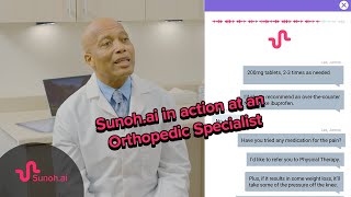 Efficient Orthopedic Care with Sunoh.ai: The Premier Medical AI Scribe