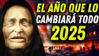 😨 BABA VANGA LO ADVIERTE: Lo Que Viene en 2025 Es Escalofriante