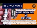 Review BUSI IRIDIUM - DENSO IW31 vs NGK B9ECS (busi tembaga) - tes DYNO - part2