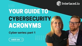 Your guide to cybersecurity acronyms