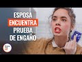 Esposa Encuentra Prueba de Engaño | @DramatizeMeEspanol