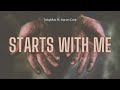 TobyMac ft. Aaron Cole - Starts With Me (Tradução PT - BR)