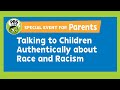 Talking to Children Authentically about Race and Racism | PBS KIDS for Parents