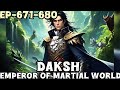 daksh emperor of martial world ep 671 680 pocketfm pocketfmstory instamillionaire