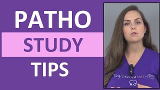 Pathophysiology Study Tips How To Study For Pathophysiology In Nursing School Patho