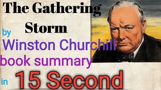 The Gathering Storm | Winston Churchill | Tom Butler Bowdon | #shorts Book Summary