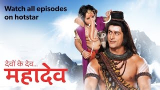 Devon ke Dev...Mahadev - Watch All Episodes on hotstar