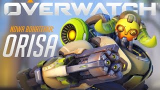 Bohaterowie Overwatch: Orisa