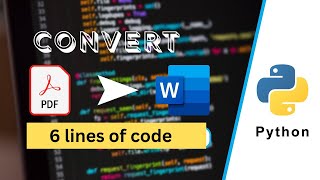PDF to Docx Conversion with Python | A Step-by-Step Guide