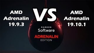 AMD Adrenalin 19.9.3 vs 19.10.1 driver rx 570