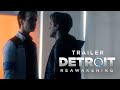 DETROIT REAWAKENING Trailer - Reed900 Fan Film // Detroit Become Human Fan Film