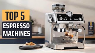 Best Espresso Machines [2024] - Top 5 Picks