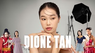 Getting Ready For A Fashion Shoot with Dione Tan- From Dropped to The Top