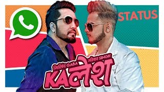 kalesh Status | Millind Gaba | Mika Singh | New Hindi Song Status 2018