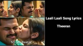 Laali Laali song tamil lyrics | Theeran movie