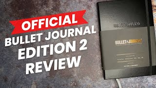 Is The Official Bullet Journal Edition 2 worth the hype?