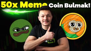 MEME Coinler Erkenden Nasıl Bulunur? 50x Yapacak Coin Bulmak