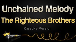 The Righteous Brothers - Unchained Melody (Karaoke Version)