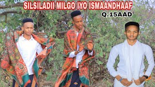 DHAANTO Q-15aad | RABAANI CABDI | SILSILADII \