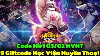 Học Viện Huyền Thoại - 9 Giftcode Học Viện Huyền Thoại \u0026 Code Mới 03/02 - Học Viện Huyền Thoại Code