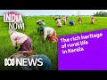 The rich heritage of rural life in Kerala | India Now! | ABC News