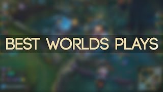 BEST WORLDS PLAYS 2016 | (League of Legends)