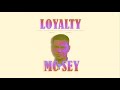 @mcseycg loyalty official audio