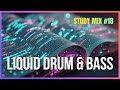 Focus Liquid Drum and Bass - Study Mix #18 | Deep Concentration | LiquidHour DnB