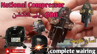 How to National r600 Compressor Relay connection and Panasonic (with capacitor wiring)