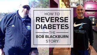 Reverse Diabetes — How Bob Reversed Type 2 Diabetes Using His Food as Medicine
