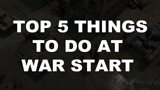 Foxhole - Top 5 things to do at War start