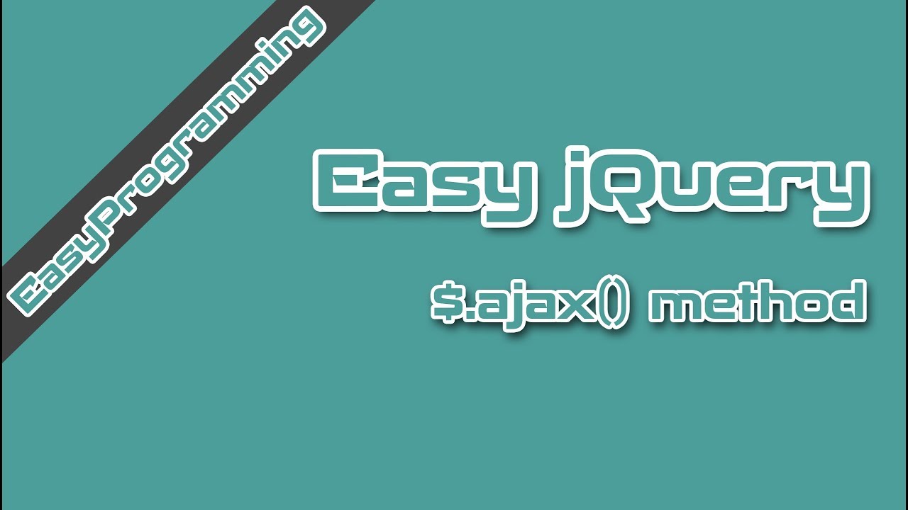 Easy JQuery - AJAX - Get Data With The $.ajax() Method (15) - YouTube